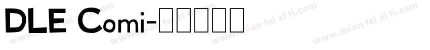 DLE Comi字体转换